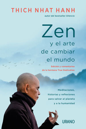 ZEN Y EL ARTE DE CAMBIAR AL MUNDO (MEX)