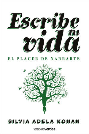 ESCRIBE TU VIDA EL PLACER DE NARRARTE (MEX)