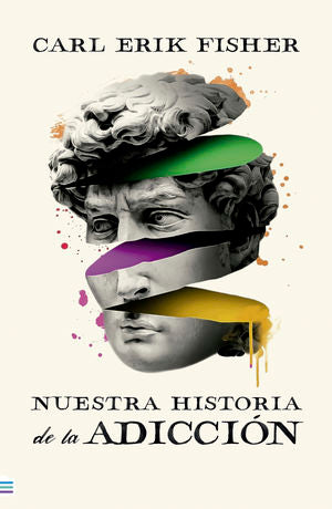 NUESTRA HISTORIA DE LA ADICCION (MEX)