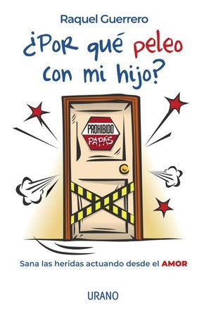 POR QUE PELEO CON MI HIJO? (MEX)