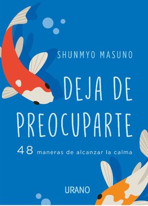 DEJA DE PREOCUPARTE (MEX)