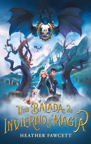 BALADA DE INVIERNO Y MAGIA, UNA (MEX)