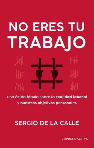 NO ERES TU TRABAJO (MEX)