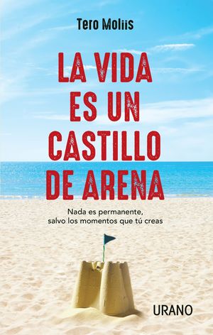 VIDA ES UN CASTILLO DE ARENA, LA (MEX)