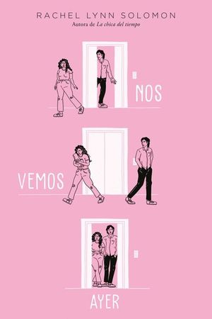 NOS VEMOS AYER (MEX)