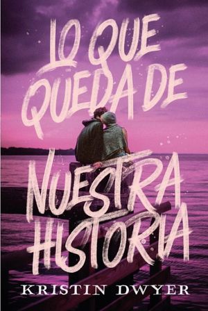 LO QUE QUEDA DE NUESTRA HISTORIA (MEX)
