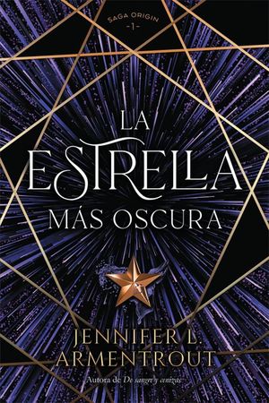 La estrella más oscura / Saga Origin 1
