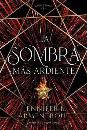 La sombra más ardiente / Saga Origin 2