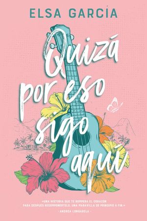 QUIZA POR ESO SIGO AQUI (MEX)