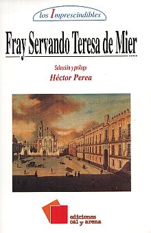 FRAY SERVANDO TERESA DE MIER