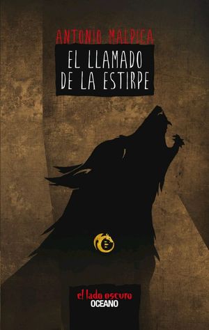 El llamado de la estirpe / El lado oscuro / vol. 3