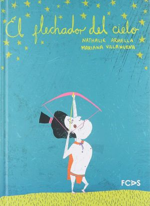 FLECHADOR DEL CIELO, EL / PD.