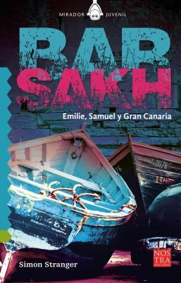 BARSAKH. EMILIE SAMUEL Y GRAN CANARIA