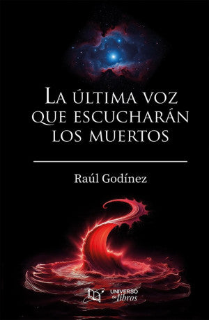 La última voz que escucharán los muertos