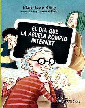 El día que la abuela rompió internet
