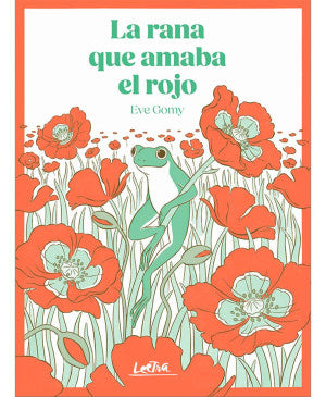 La rana que amaba el rojo / Pd.
