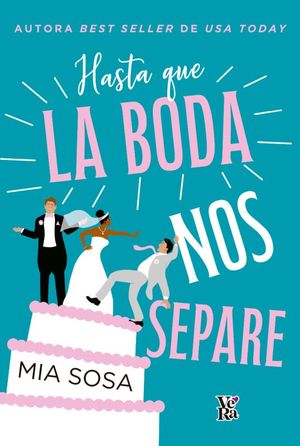 Hasta Que La Boda Nos Separe