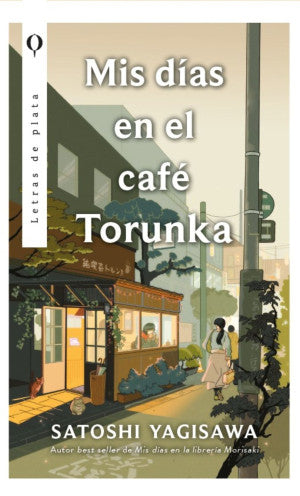 MIS DIAS EN EL CAFE TORUNKA (MEX)