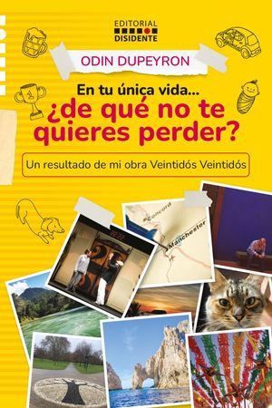 En tu única vida... ¿ de que no te quieres perder?