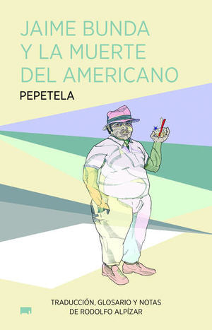 JAIME BUNDA Y LA MUERTE DEL AMERICANO