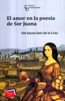 El Amor En La Poesia De Sor Juana