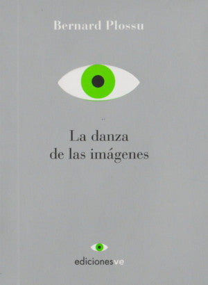 La Danza De Las Imágenes