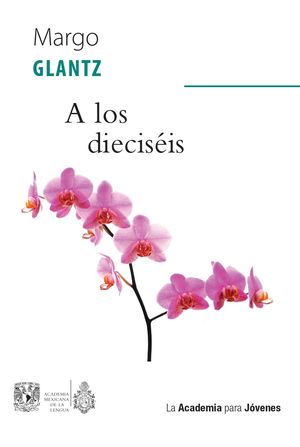 A los dieciséis