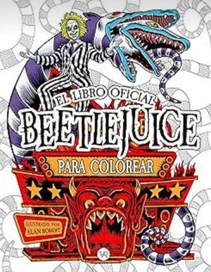 El libro oficial Beetlejuice. Para colorear