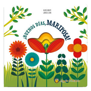 ! Buenos días, mariposa ! / Pequeñas historias de la naturaleza