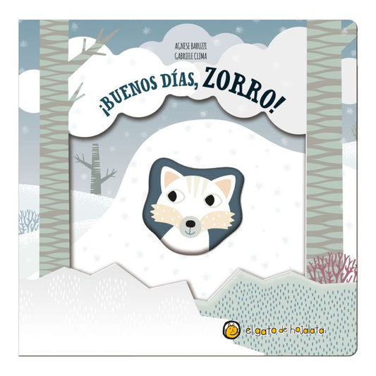 ! Buenos días, zorro ! / Pequeñas historias de la naturaleza