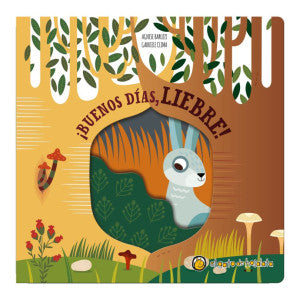 ! Buenos días, liebre ! / Pequeñas historias de la naturaleza