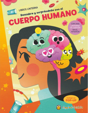 Libros Linterna: Descubre y sorpréndete con el Cuerpo Humano / Pd.