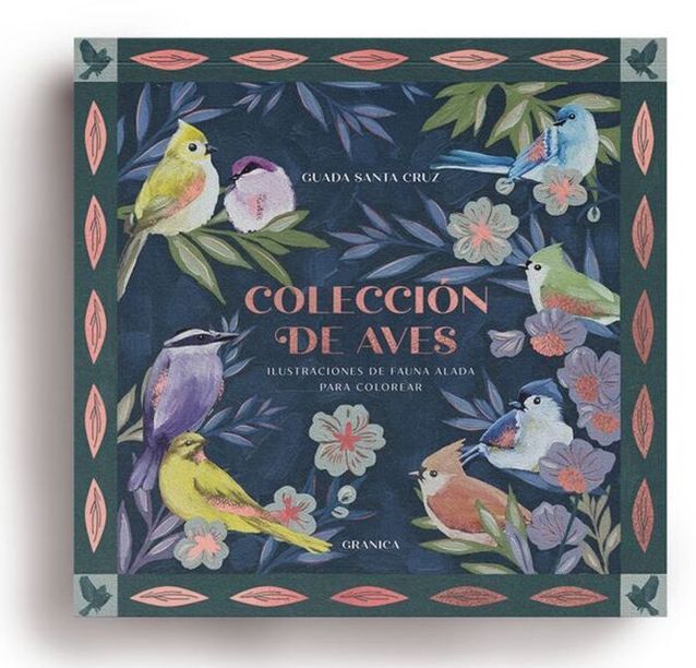 Colección De Aves. Ilustraciones De Fauna Alada Para Colorear | Guada Santa Cruz | Granica