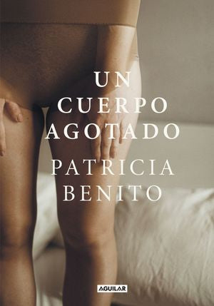 CUERPO AGOTADO, UN