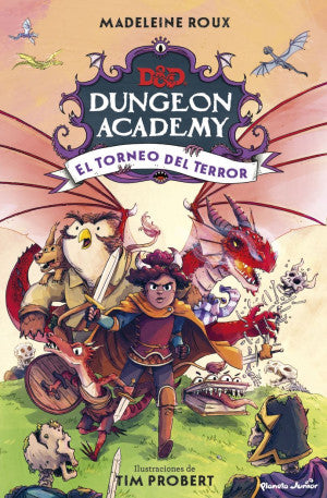 Dungeons & Dragons. Dungeon Academy / El torneo del terror