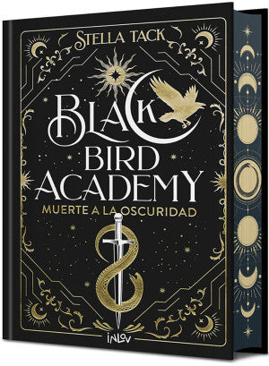 Black Bird Academy 1. Muerte a la Oscuridad / Pd.