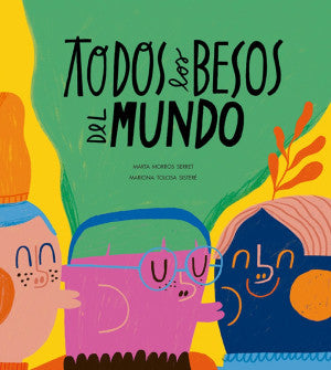 Todos los besos del mundo / Pd.