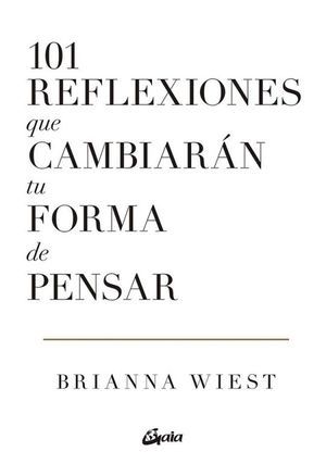101 reflexiones que cambiarán tu forma de pensar