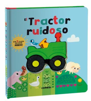 El tractor ruidoso [Board book] Crisp, Lauren and Elliott, Thomas
