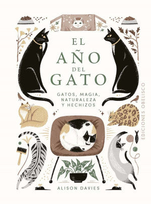 El año del gato. Gatos, magia, naturaleza y hechizos / Pd.