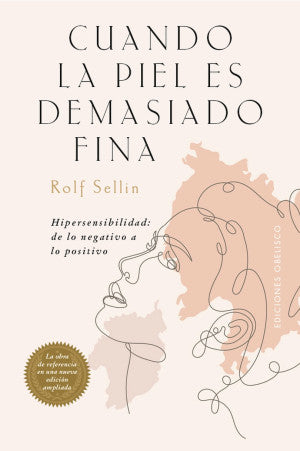 Cuando la piel es demasiado fina. Hipersensibilidad: de lo negativo a lo positivo