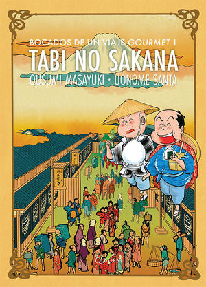 Bocado de un viaje gourmet 1. Tabi No Sakana
