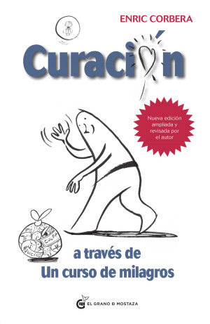 Curación A Través De Un Curso De Milagros