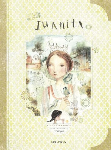 JUANITA [Hardcover] Miranda, Itziar and Juanita