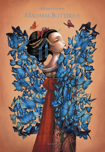 Madama Butterfly (edición exclusiva) [Hardcover] Lacombe, Benjamin and Madama Butterfly (edición exclusiva)