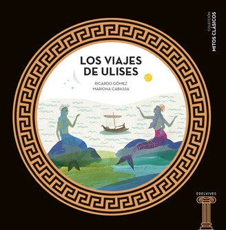 Los viajes de Ulises [Hardcover] Gómez, Ricardo and Los viajes de Ulises