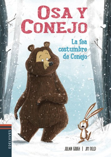 La fea costumbre de Conejo [Hardcover] Gough, Julián and La fea costumbre de Conejo