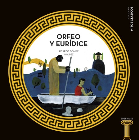 Orfeo y Eurídice [Hardcover] Gómez, Ricardo and Orfeo y Eurídice