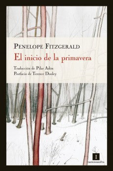 El inicio de la primavera [Paperback] Fitzgerald, Penelope