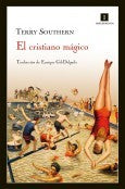 El cristiano mágico [Paperback] Southern, Terry